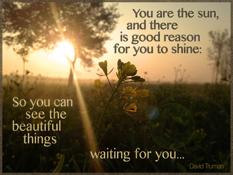 You are the Sun